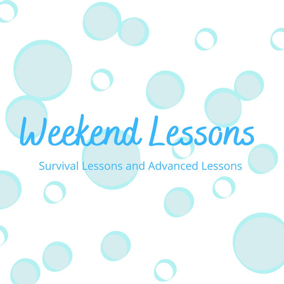 Weekend Lesson Friday May 24th and Saturday May 25th